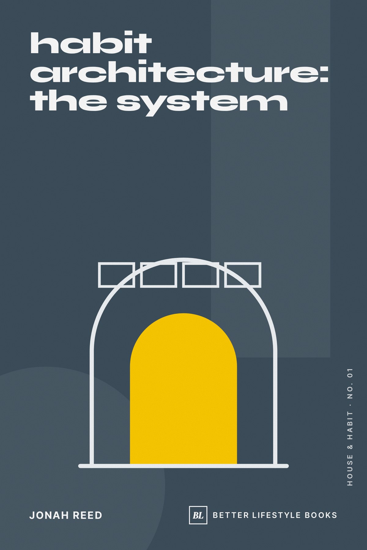 Habit Architecture: The System cover